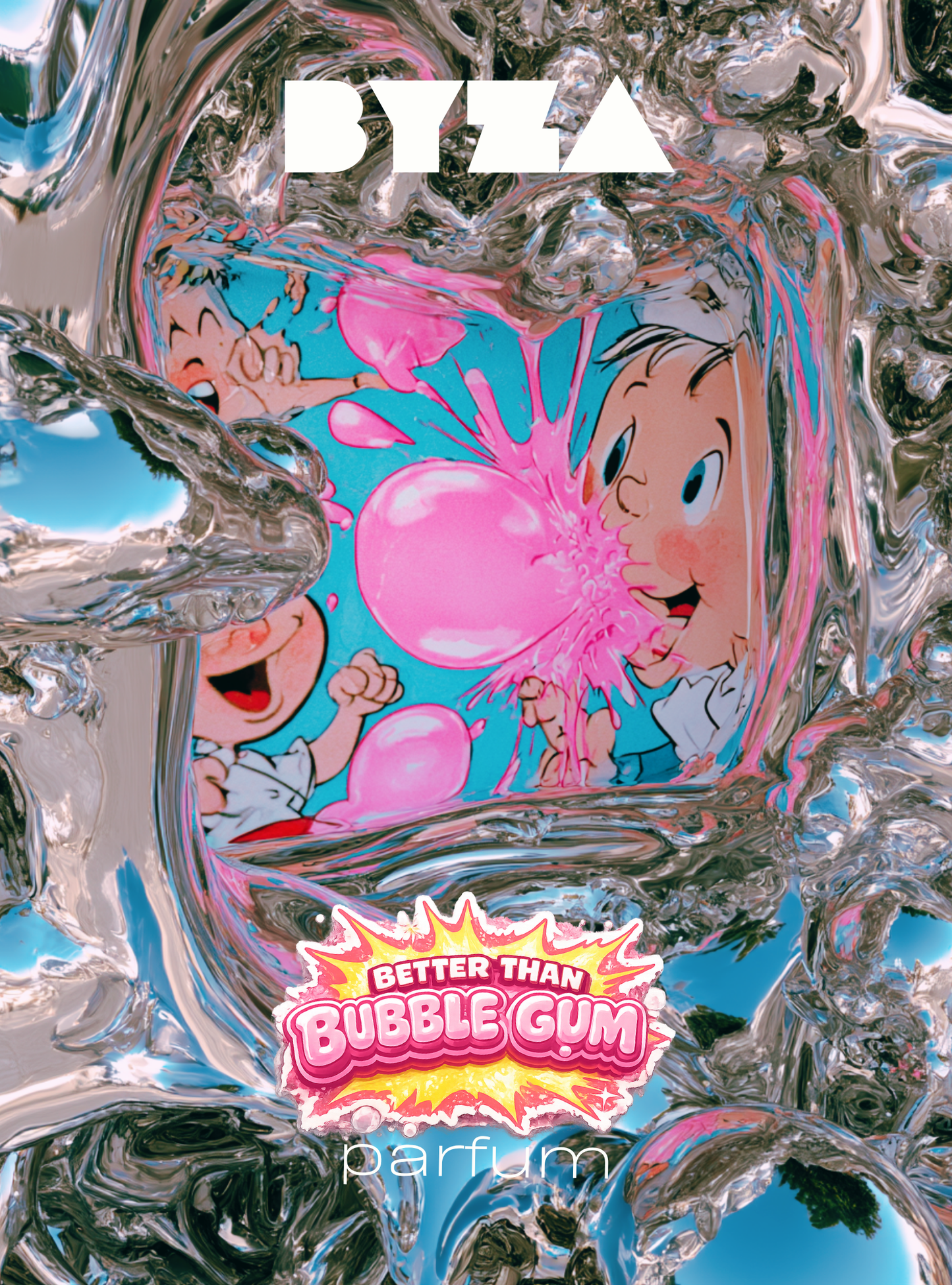 A perfume label design featuring a distorted, mirrored water effect with cartoon children blowing pink bubblegum. The text 'BYZA' appears at the top, and 'Better Than Bubble Gum parfum' is shown at the bottom.