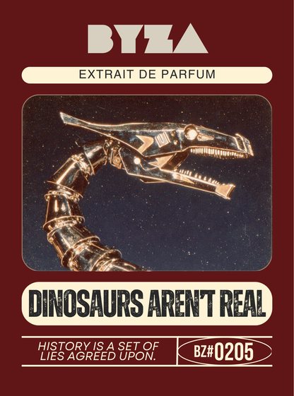 Dinosaurs Aren't Real by BYZA perfume — smells like Penhaligon The World According to Arthur